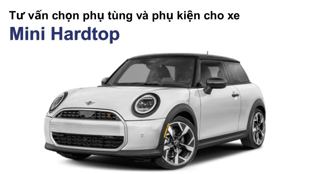 Bảng giá lốp xe Mini Hardtop chính hãng, ưu đãi mới nhất