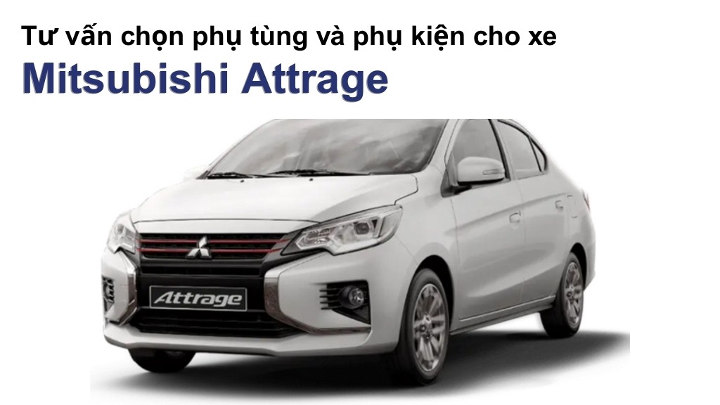 Bảng giá lốp xe Mitsubishi Attrage chính hãng, ưu đãi mới nhất