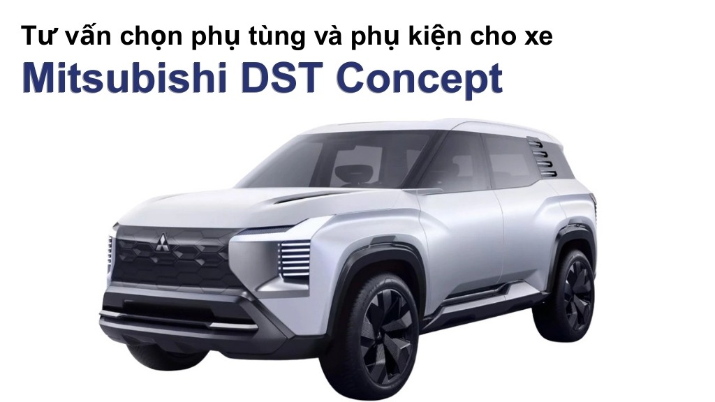 Bảng giá lốp xe Mitsubishi DST Concept chính hãng, ưu đãi mới nhất