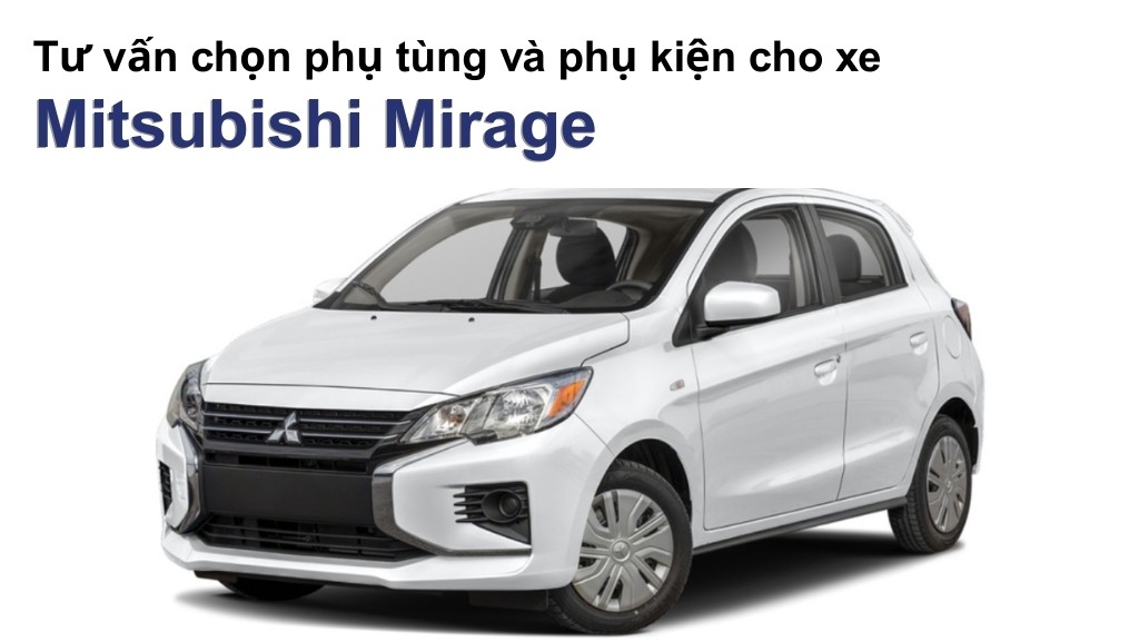 Bảng giá lốp xe Mitsubishi Mirage chính hãng, ưu đãi mới nhất