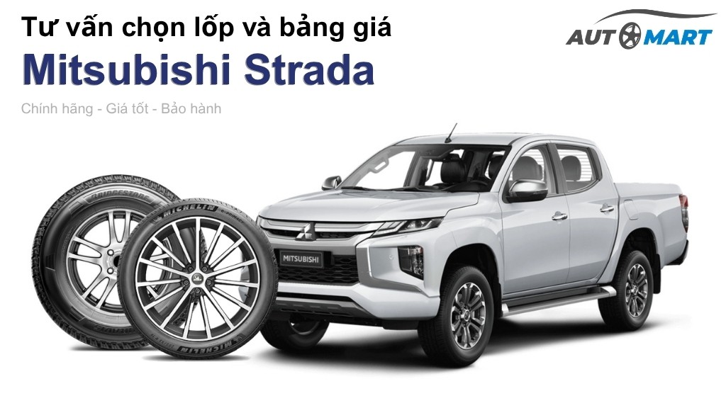 Bảng giá lốp xe Mitsubishi Strada chính hãng, ưu đãi mới nhất