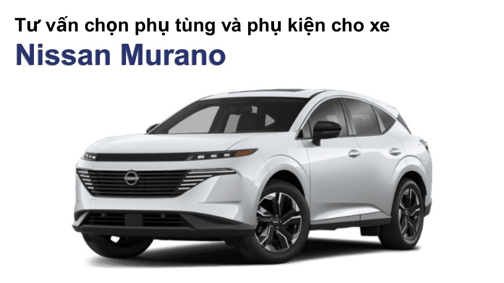 Bảng giá lốp xe Nissan Murano chính hãng, ưu đãi mới nhất
