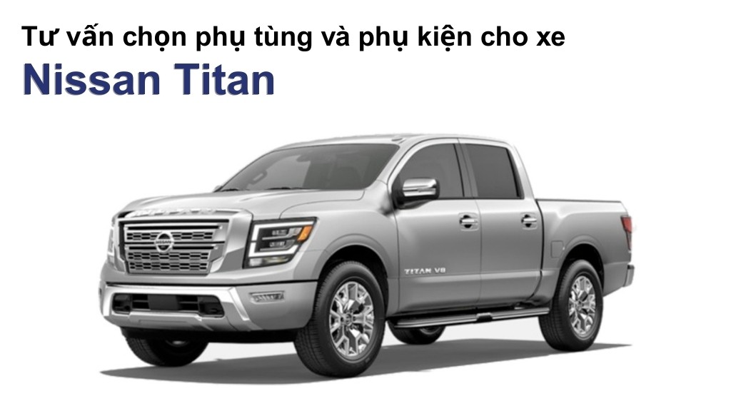 Bảng giá lốp xe Nissan Titan chính hãng, ưu đãi mới nhất