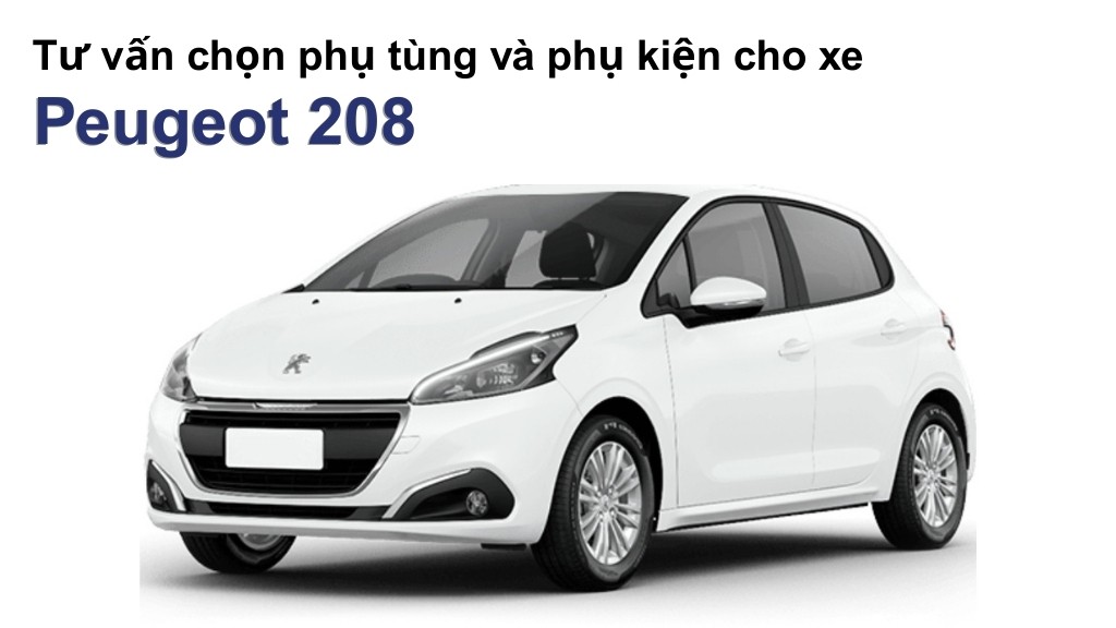 Bảng giá lốp xe Peugeot 208 chính hãng, ưu đãi mới nhất
