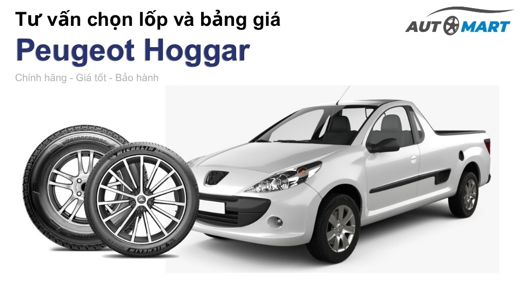 Bảng giá lốp xe Peugeot Hoggar chính hãng, ưu đãi mới nhất