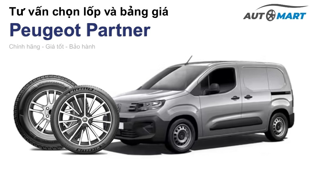 Bảng giá lốp xe Peugeot Partner chính hãng, ưu đãi mới nhất