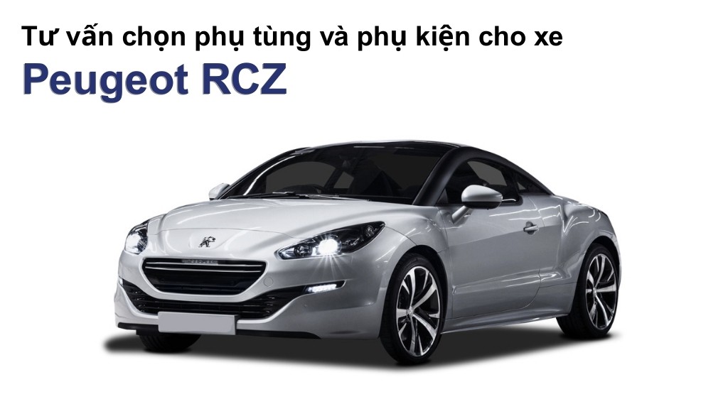 Bảng giá lốp xe Peugeot RCZ chính hãng, ưu đãi mới nhất