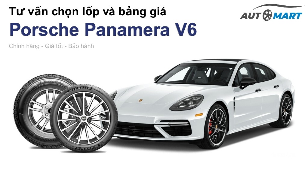 Bảng giá lốp xe Porsche Panamera V6 chính hãng, ưu đãi mới nhất