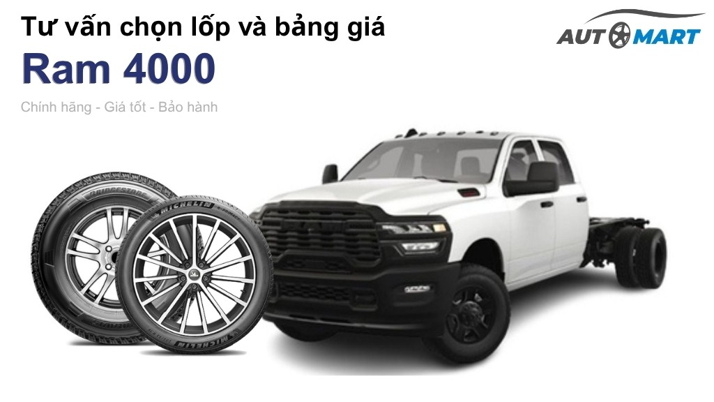 Bảng giá lốp xe Ram 4000 chính hãng, ưu đãi mới nhất