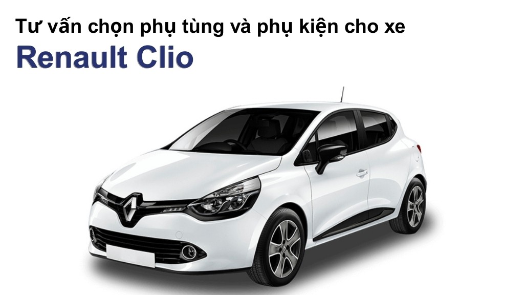 Bảng giá lốp xe Renault Clio chính hãng, ưu đãi mới nhất