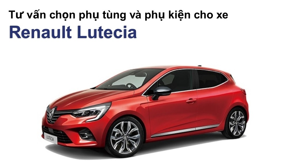 Bảng giá lốp xe Renault Lutecia chính hãng, ưu đãi mới nhất