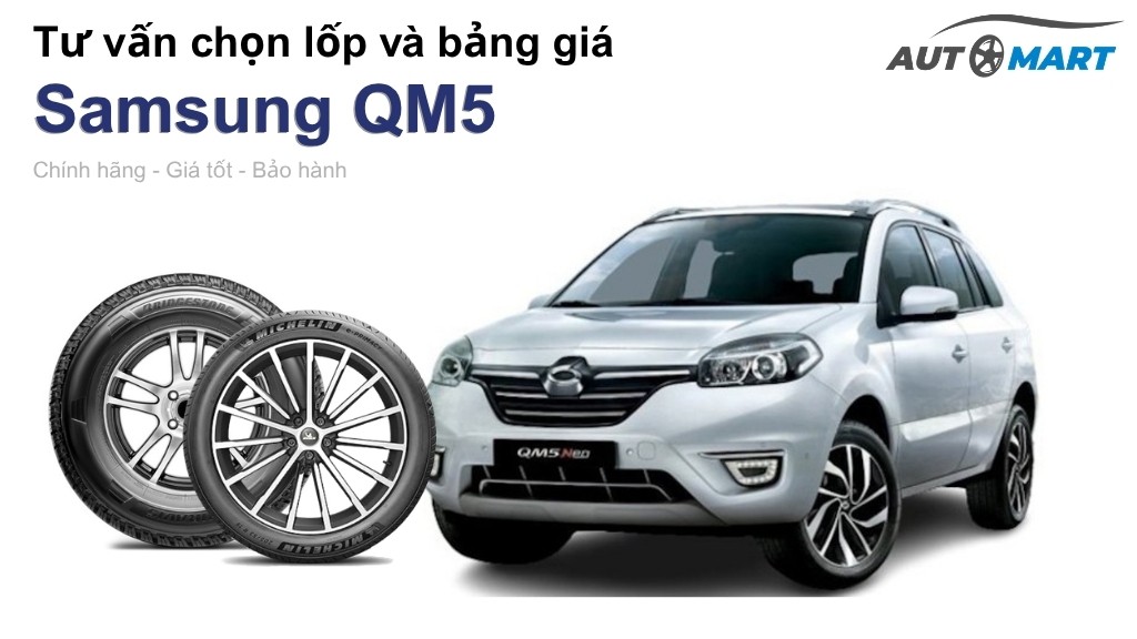 Bảng giá lốp xe Samsung QM5 chính hãng, ưu đãi mới nhất