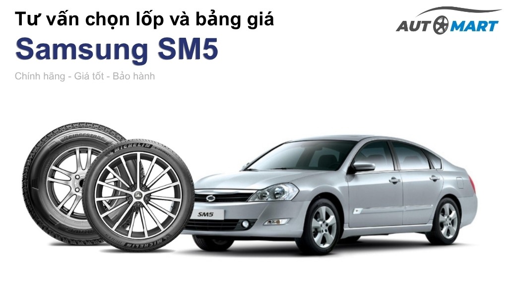 Bảng giá lốp xe Samsung SM5 chính hãng, ưu đãi mới nhất