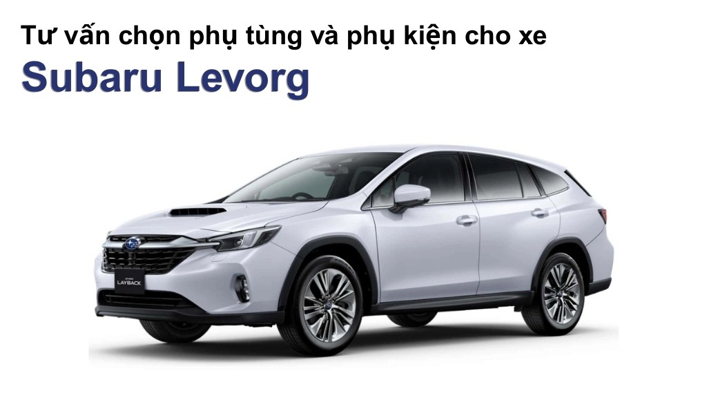 Bảng giá lốp xe Subaru Levorg chính hãng, ưu đãi mới nhất