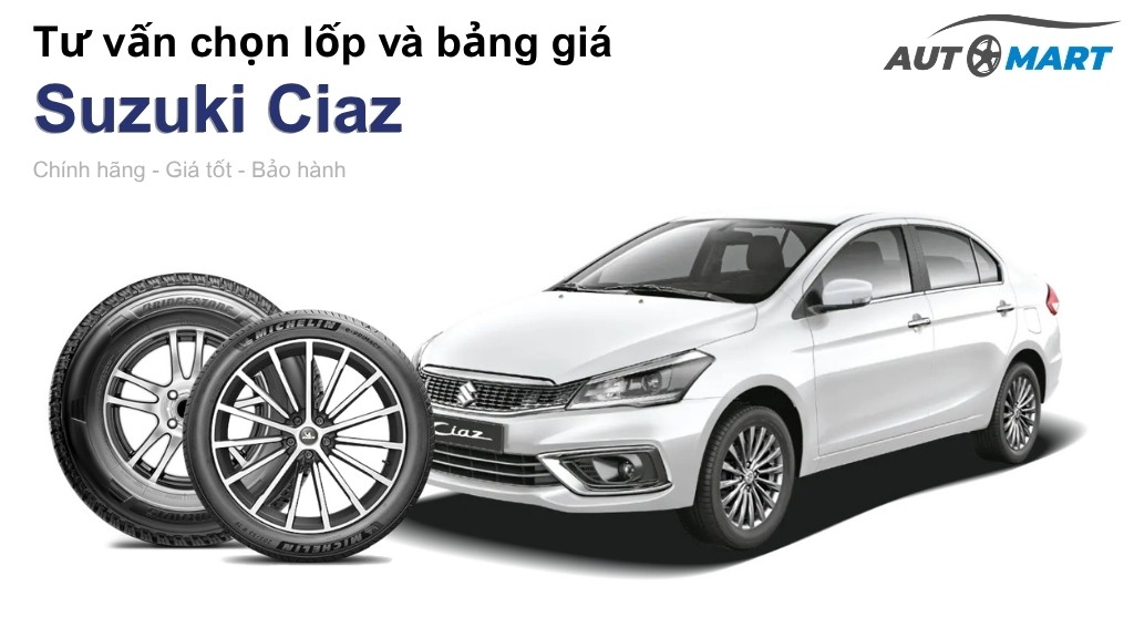 Bảng giá lốp xe Suzuki Ciaz chính hãng, ưu đãi mới nhất