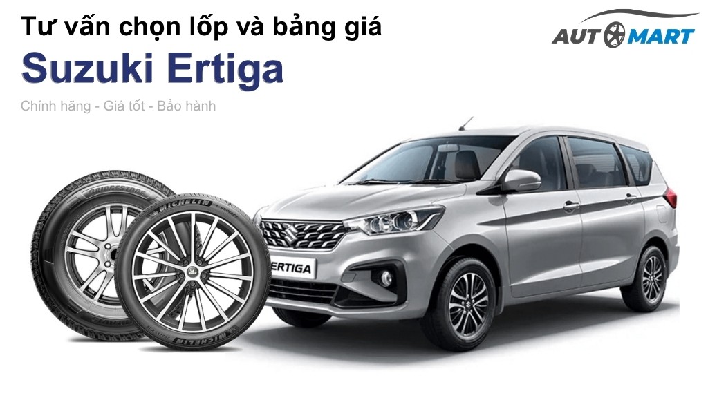 Bảng giá lốp xe Suzuki Ertiga chính hãng, ưu đãi mới nhất