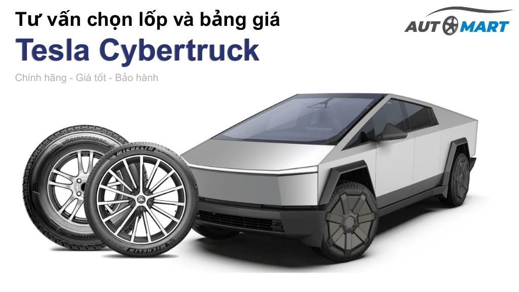 Bảng giá lốp xe Tesla Cybertruck chính hãng, ưu đãi mới nhất