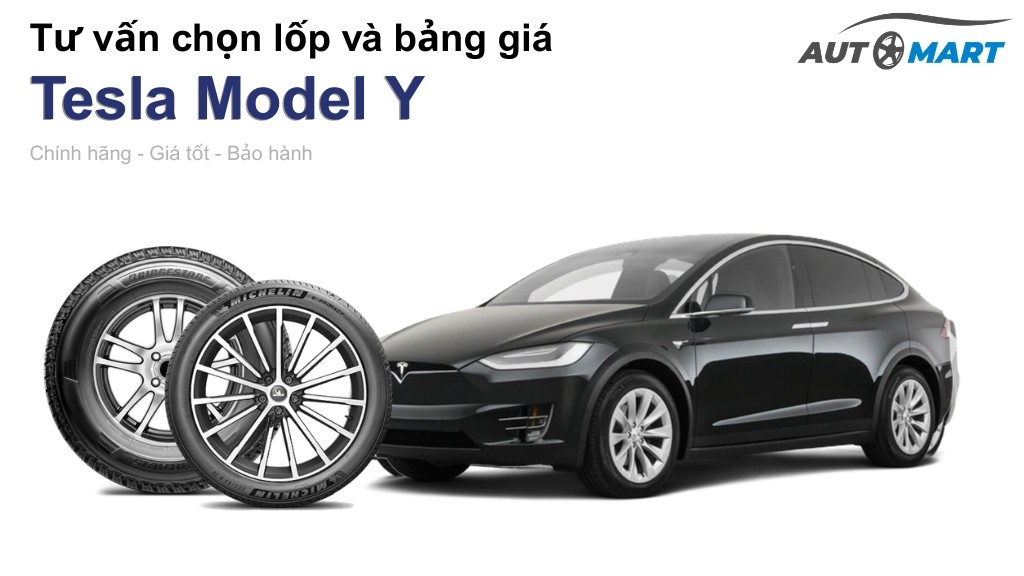 Bảng giá lốp xe Tesla Model Y chính hãng, ưu đãi mới nhất
