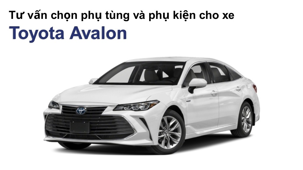 Bảng giá lốp xe Toyota Avalon chính hãng, ưu đãi mới nhất