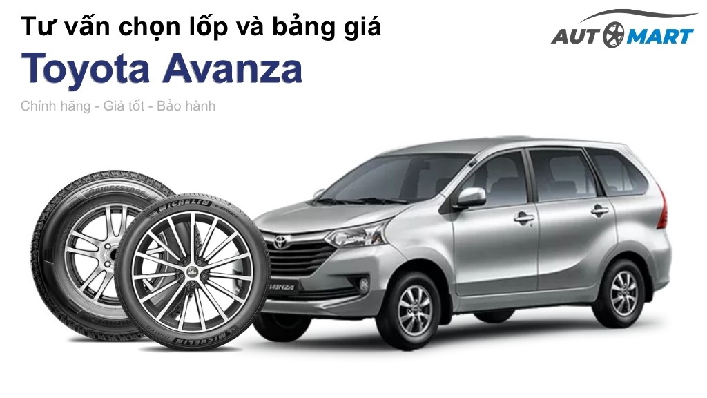 Bảng giá lốp xe Toyota Avanza chính hãng, ưu đãi mới nhất
