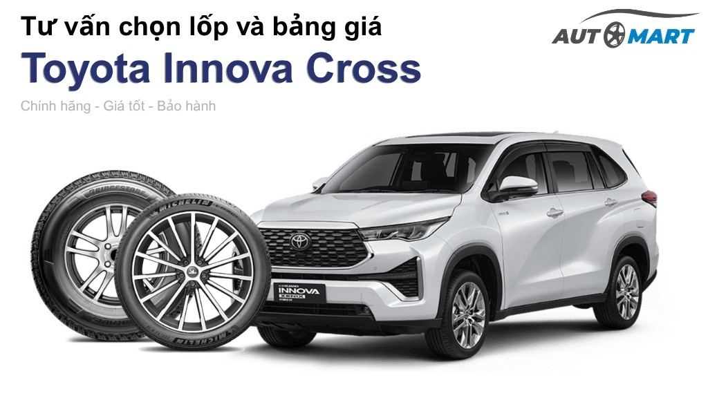 Bảng giá lốp xe Toyota Innova Cross chính hãng, ưu đãi mới nhất