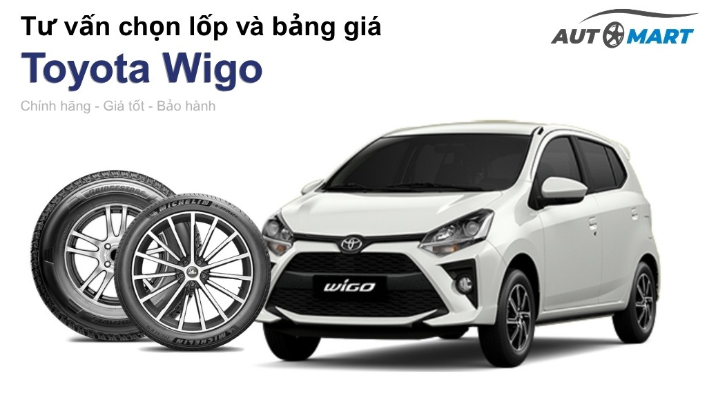 Bảng giá lốp xe Toyota Wigo chính hãng, ưu đãi mới nhất