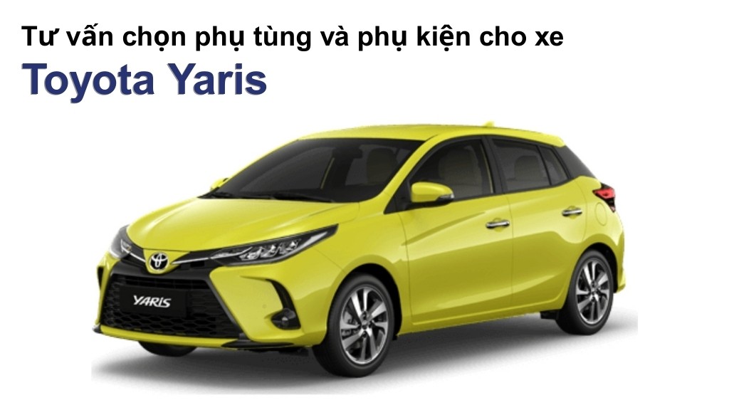 Bảng giá lốp xe Toyota Yaris chính hãng, ưu đãi mới nhất