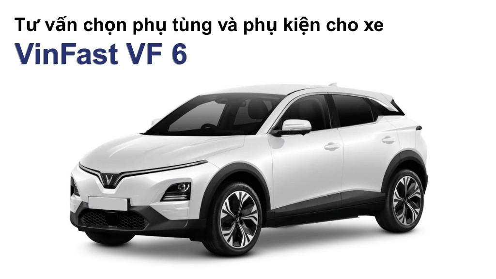 Bảng giá lốp xe VinFast VF 6 chính hãng, ưu đãi mới nhất