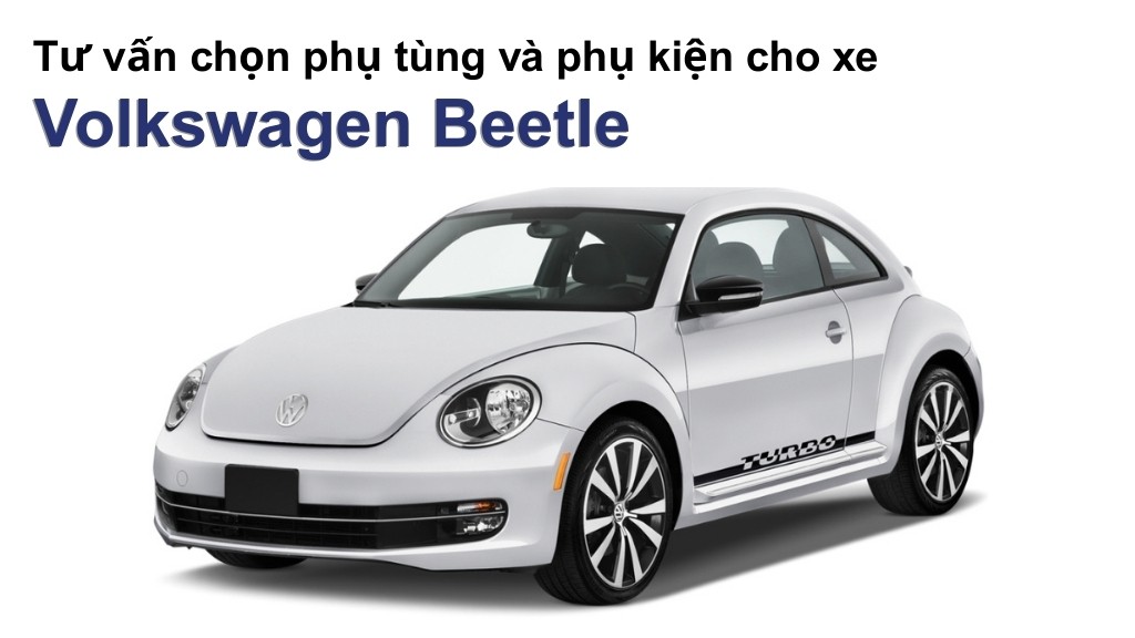 Bảng giá lốp xe Volkswagen Beetle chính hãng, ưu đãi mới nhất