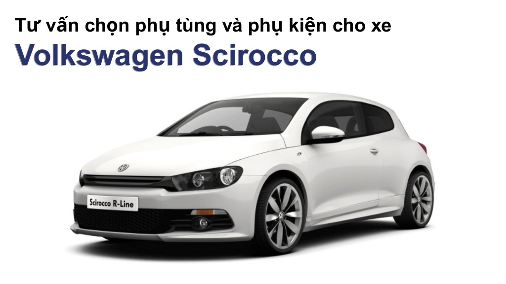 Bảng giá lốp xe Volkswagen Scirocco chính hãng, ưu đãi mới nhất