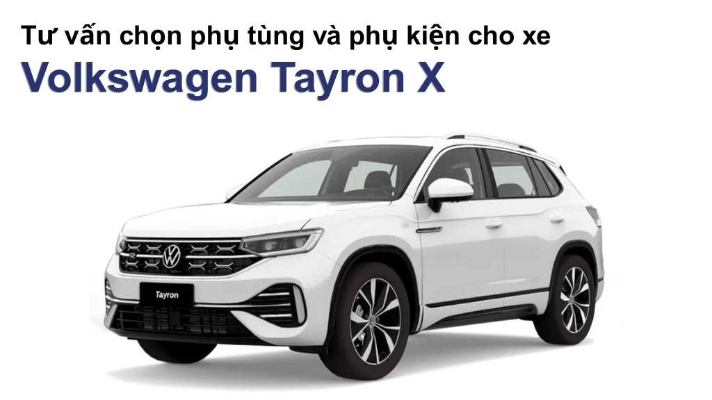 Bảng giá lốp xe Volkswagen Tayron X chính hãng, ưu đãi mới nhất