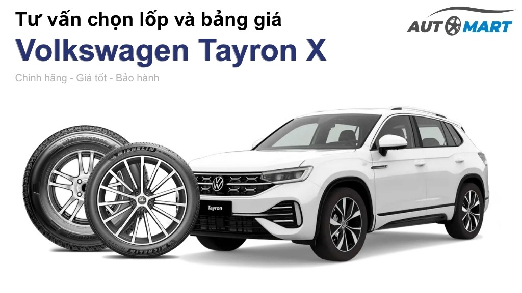 Bảng giá lốp xe Volkswagen Tayron X chính hãng, ưu đãi mới nhất