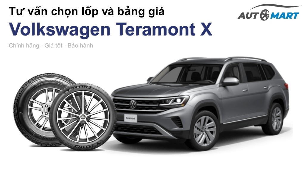 Bảng giá lốp xe Volkswagen Teramont X chính hãng, ưu đãi mới nhất