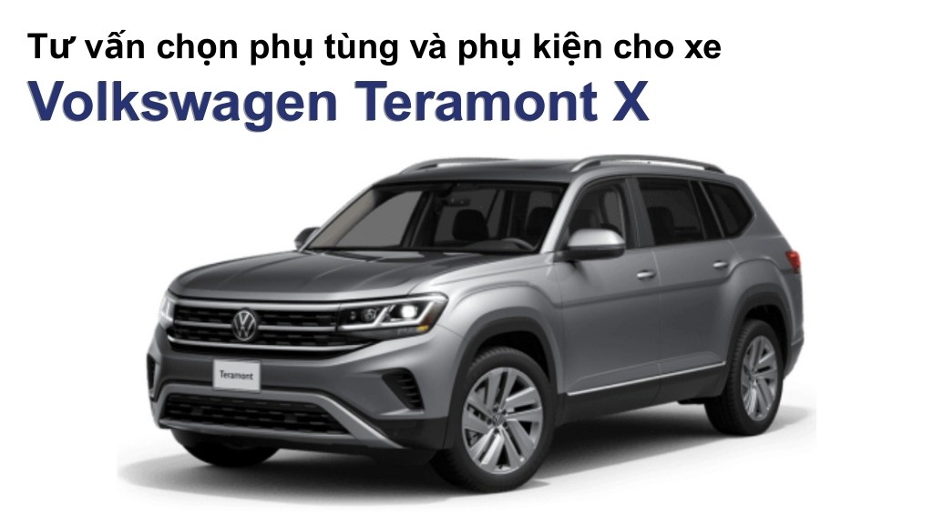 Bảng giá lốp xe Volkswagen Teramont X chính hãng, ưu đãi mới nhất