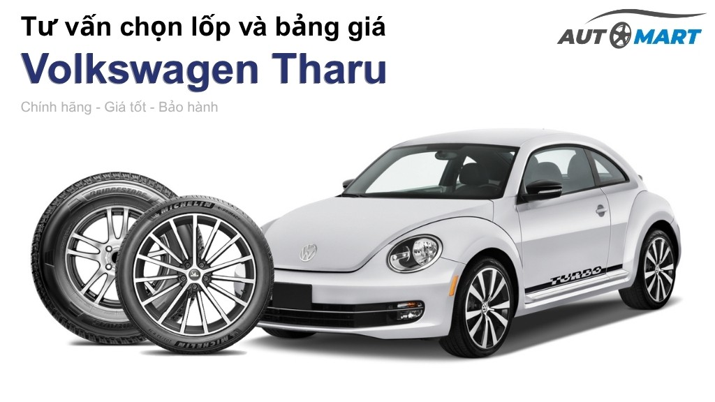 Bảng giá lốp xe Volkswagen Tharu chính hãng, ưu đãi mới nhất
