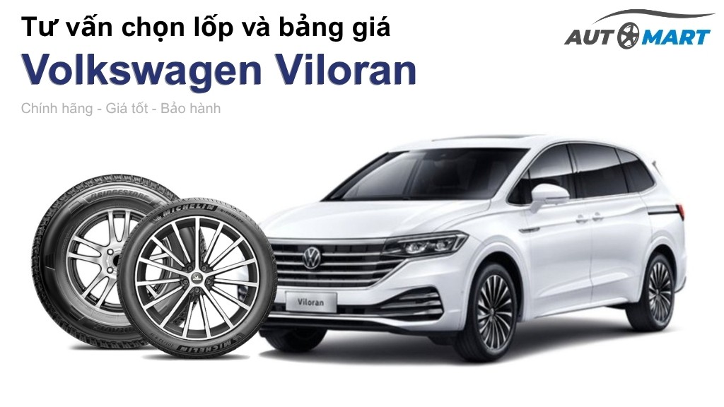 Bảng giá lốp xe Volkswagen Viloran chính hãng, ưu đãi mới nhất