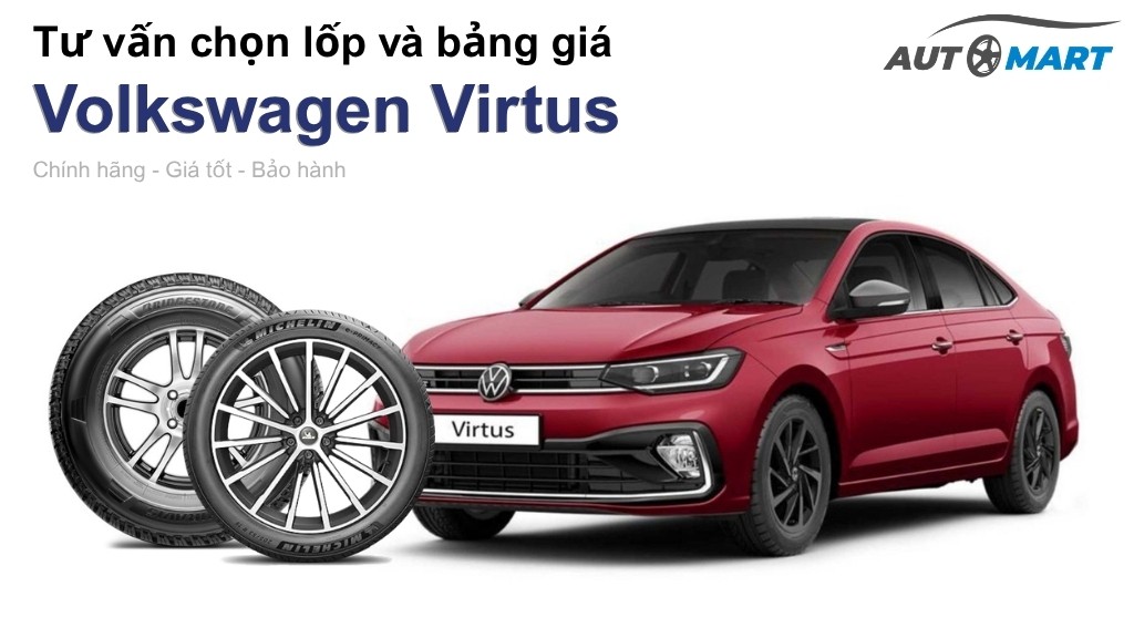 Bảng giá lốp xe Volkswagen Virtus chính hãng, ưu đãi mới nhất