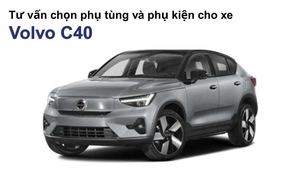 Bảng giá lốp xe Volvo C40 chính hãng, ưu đãi mới nhất