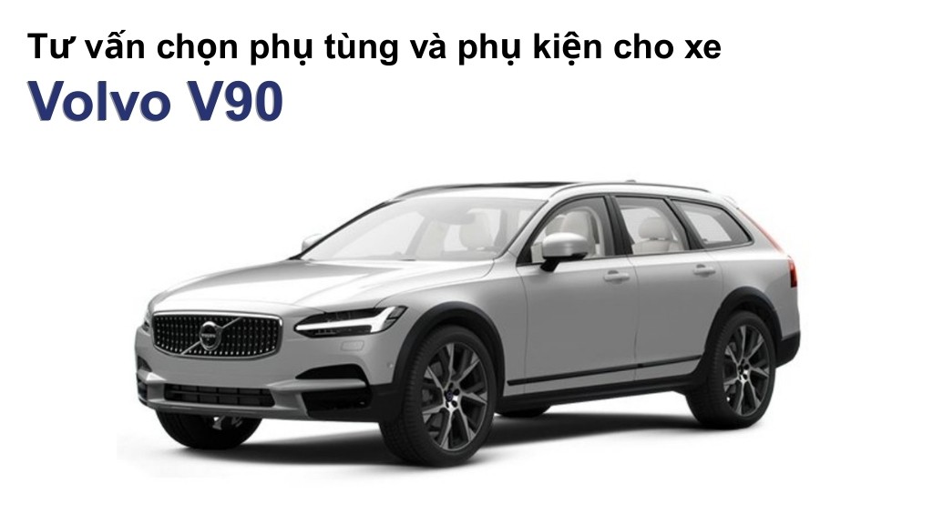 Bảng giá lốp xe Volvo V90 chính hãng, ưu đãi mới nhất