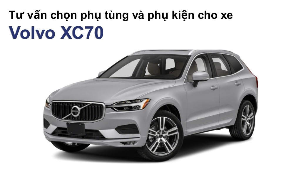 Bảng giá lốp xe Volvo XC70 chính hãng, ưu đãi mới nhất
