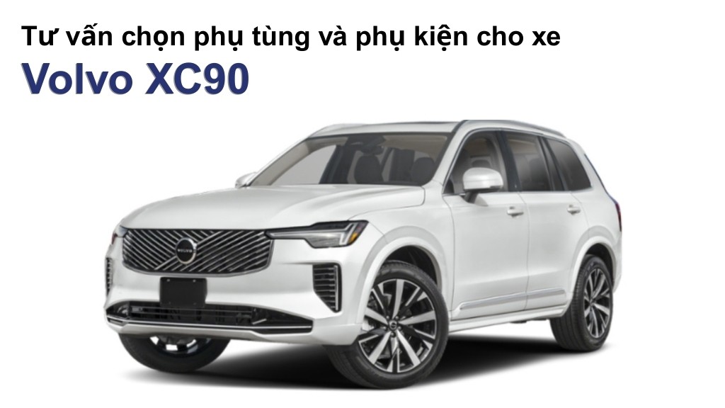 Bảng giá lốp xe Volvo XC90 chính hãng, ưu đãi mới nhất